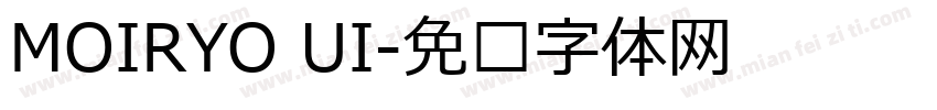 MOIRYO UI字体转换
